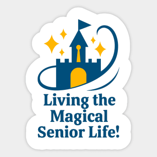 Living The Magical Senior Life - T-Shirt Front Design Sticker